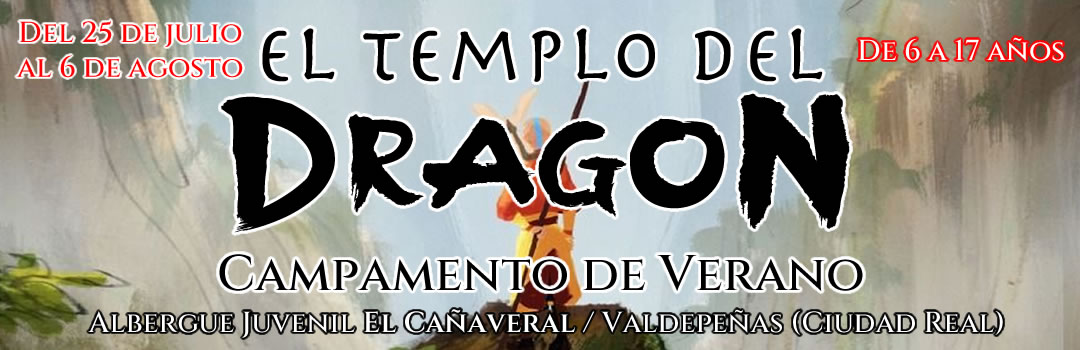 CAMPAMENTO EL TEMPLO DEL DRAGÓN